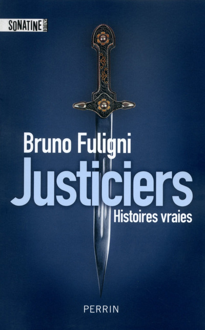 Knjiga Justiciers Bruno Fuligni
