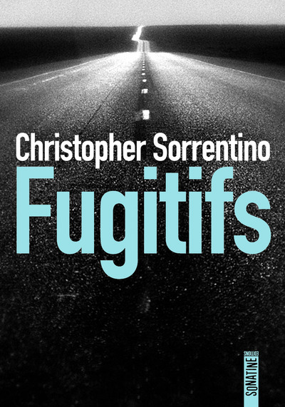 Knjiga Fugitifs Christopher Sorrentino