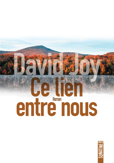 Kniha Ce lien entre nous David Joy