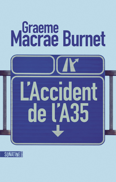 Book L'accident de l'A35 Graeme Macrae Burnet