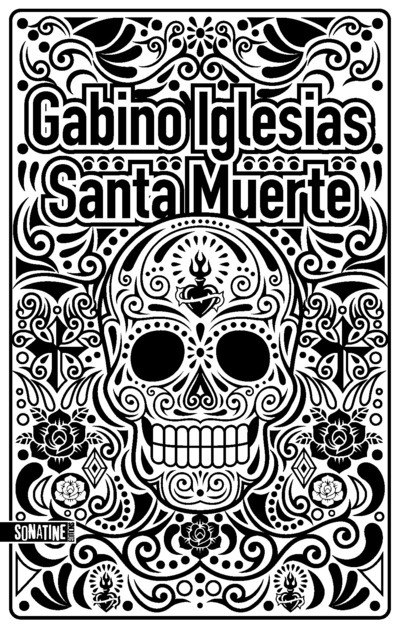 Kniha Santa Muerte Gabino Iglesias