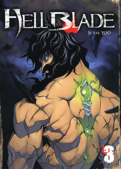 Knjiga Hell Blade T03 Je-Tae Yoo