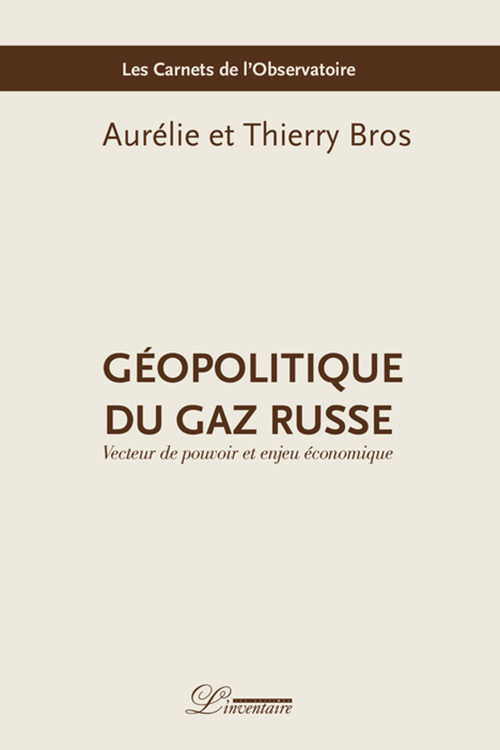 Kniha Géopolitique du gaz russe Bros