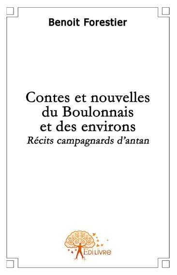 Kniha Contes et nouvelles du Boulonnais et des environs - récits campagnards d'antan Forestier