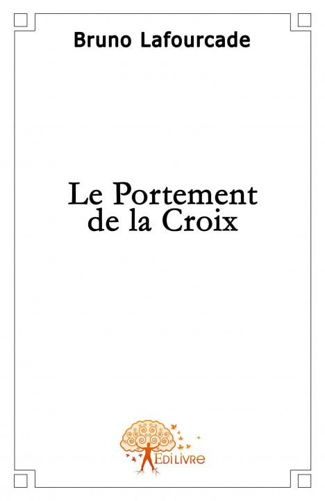 Kniha Le portement de la croix Lafourcade