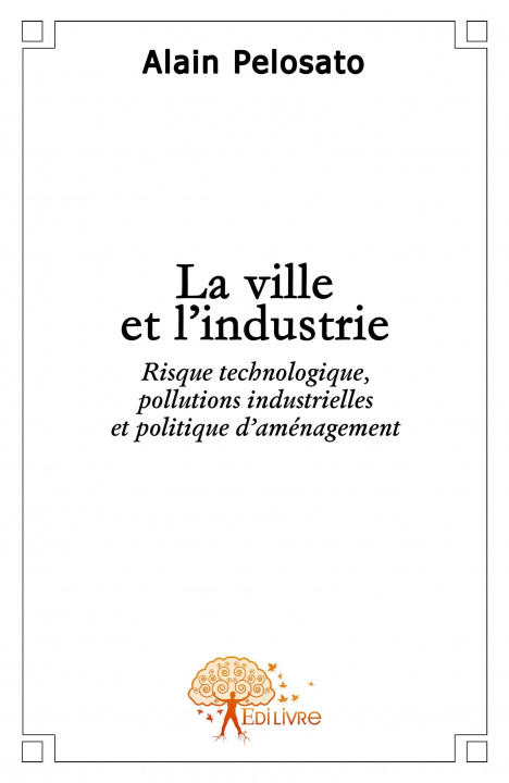 Книга La ville et l'industrie Pelosato