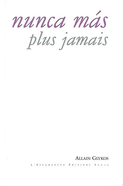 Boek Nunca Mas / Plus jamais Allain Glykos