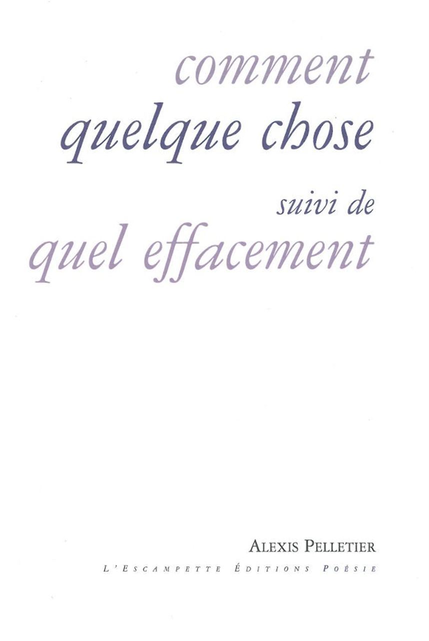Knjiga Comment quelque chose Alexis Pelletier
