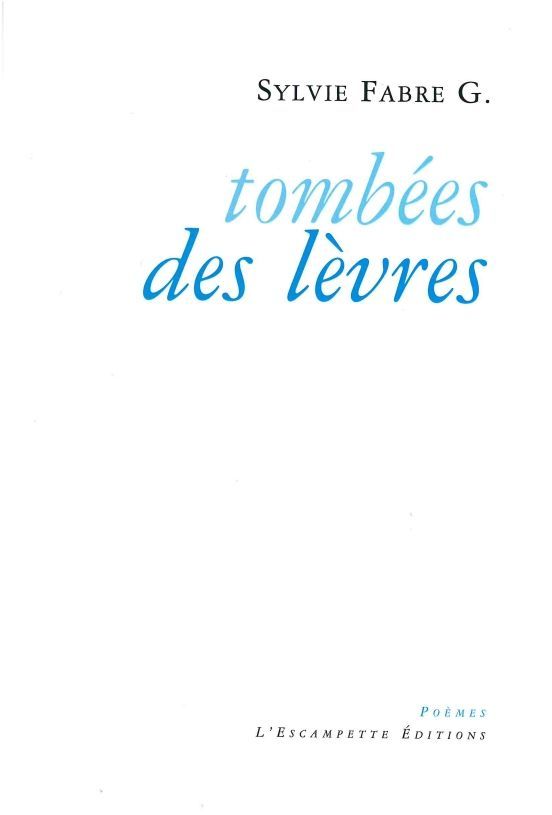 Kniha Tombées des lèvres Sylvie Fabre G.