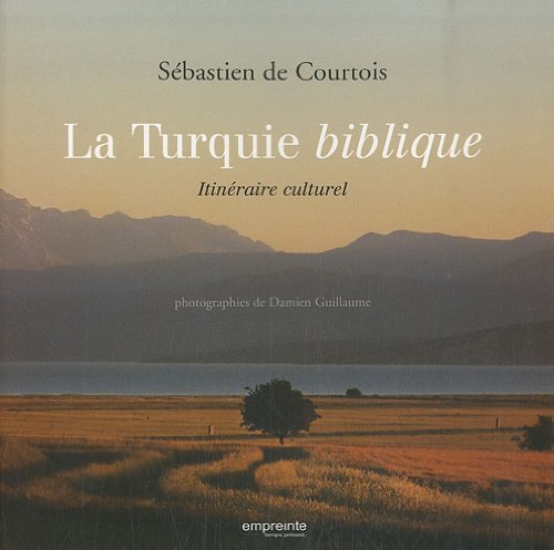 Könyv La Turquie biblique GUILLAUME