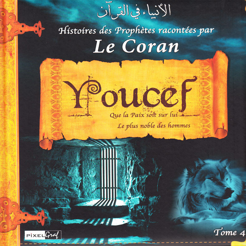 Kniha Histoires des Prophètes racontées par le Coran (Tome 04) : YOUCEF Collectif (Pixelgraf)