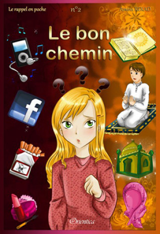Knjiga Le bon chemin Rekad