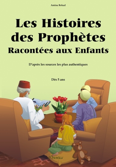 Kniha HISTOIRES DES PROPHETES RACONTEES AUX ENFANTS, (LES) SOUPLE REKAD