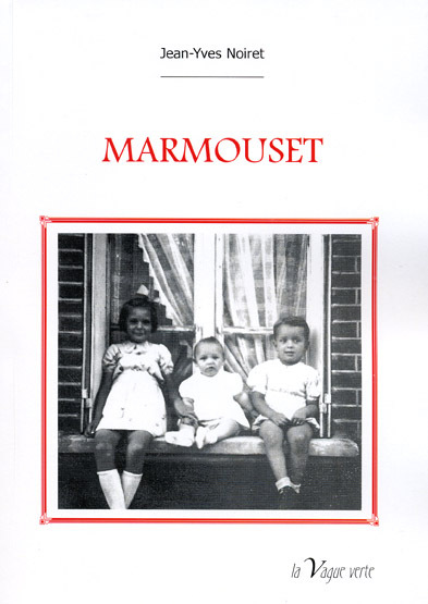 Knjiga MARMOUSET Noiret