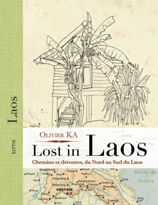 Книга LOST IN LAOS Olivier KA