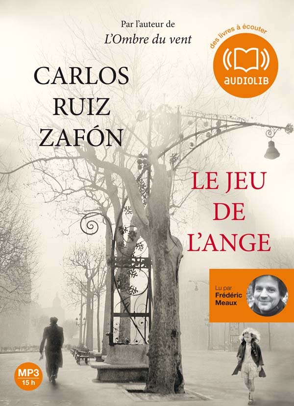 Kniha Le Jeu de l'ange - Le Cimetière des Livres oubliés 2 Carlos Ruiz Zafón