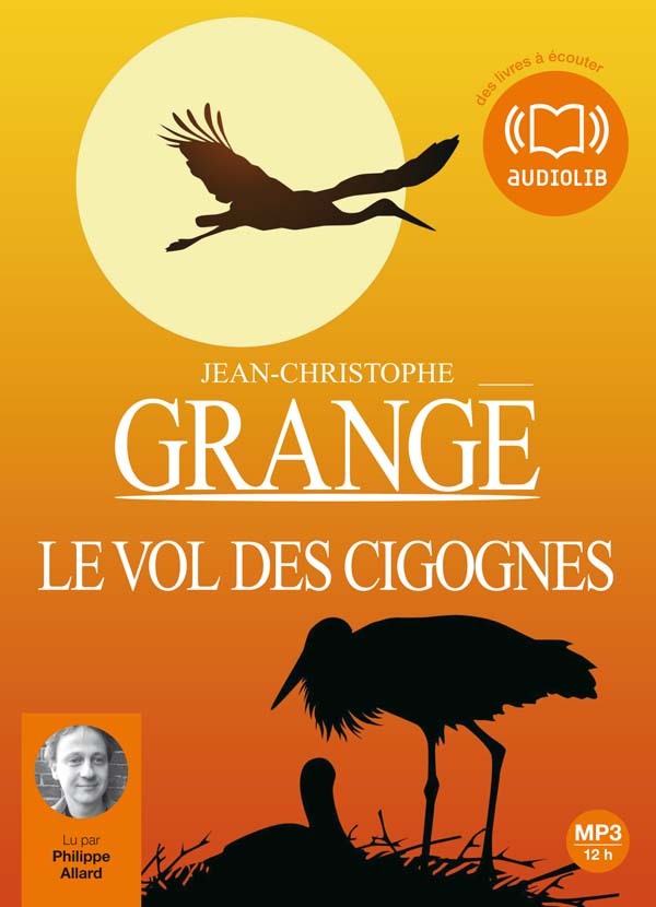 Kniha Le Vol des cigognes Jean-Christophe Grangé