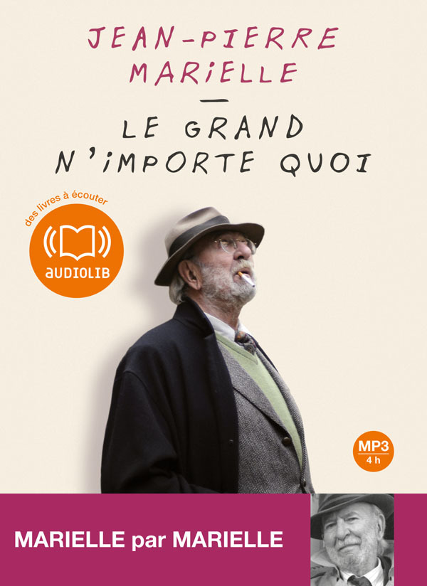 Kniha Le grand n'importe quoi Jean-Pierre Marielle