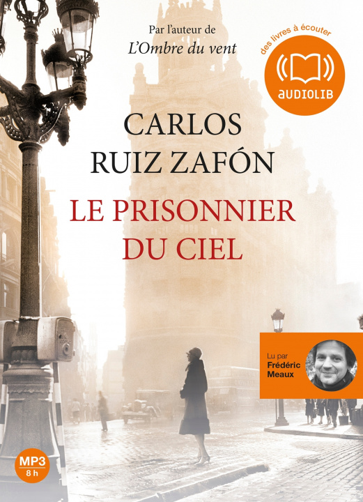 Kniha Le Prisonnier du ciel - Le Cimetière des Livres oubliés 3 Carlos Ruiz Zafón