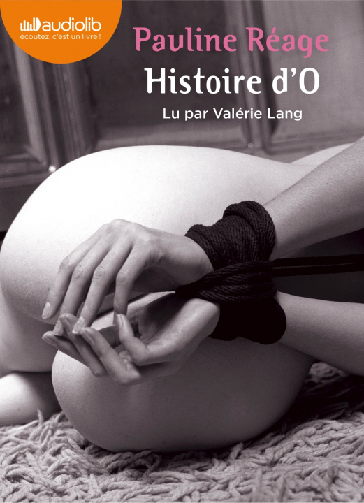 Kniha Histoire d'O Pauline Réage