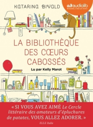 Carte La Bibliothèque des coeurs cabossés Katarina Bivald