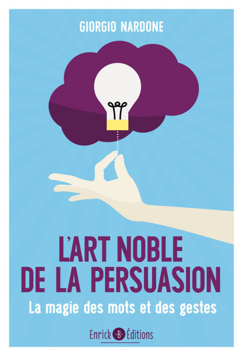 Kniha L'art noble de la persuasion NARDONE