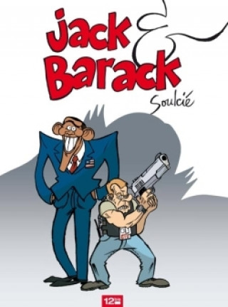 Buch Jack & Barack Thibaut Soulcié