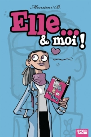 Book Elle & moi Monsieur B