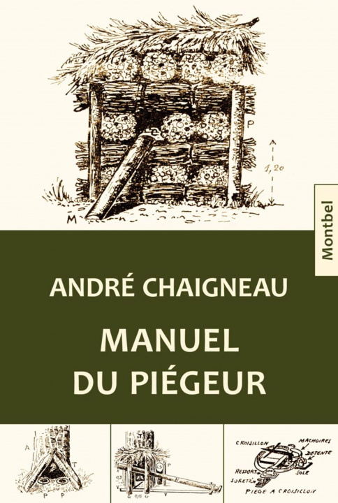 Книга Manuel du piégeur André