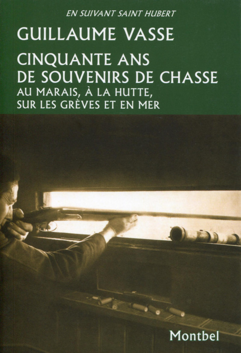Книга Cinquante ans de souvenirs de chasse Guillaume