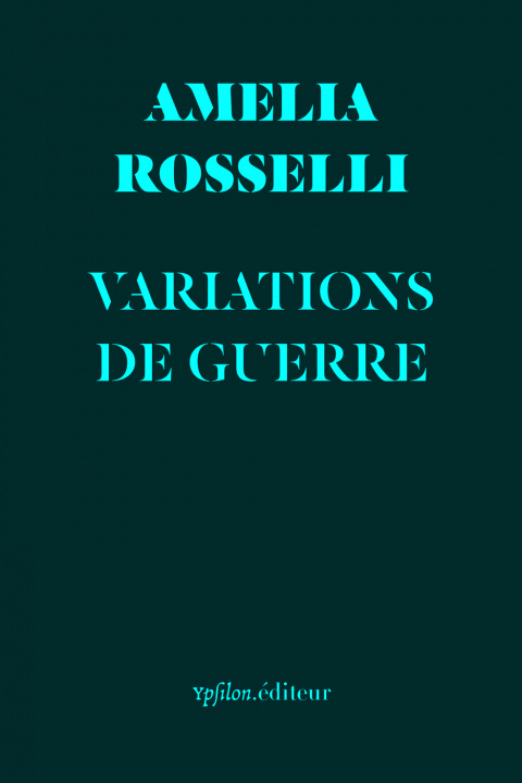 Libro Variations de Guerre Rosselli