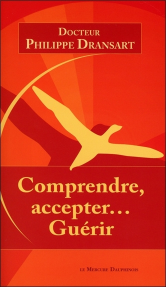 Knjiga Comprendre, accepter... Guérir Dransart