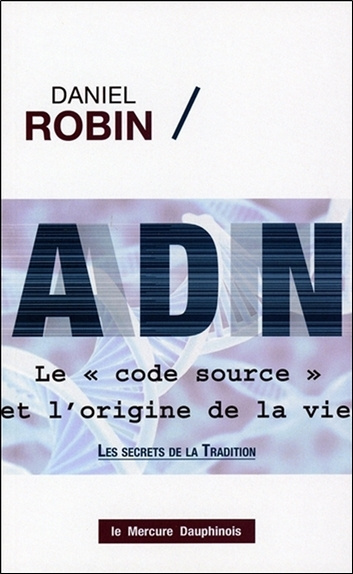 Libro ADN - Le code source et l'origine de la vie Robin