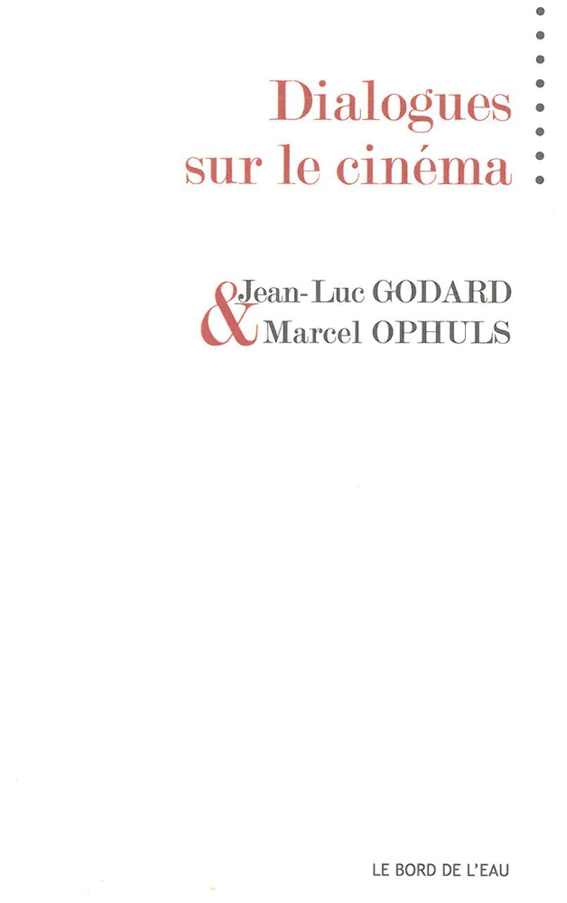 Knjiga Dialogues sur le Cinéma Godard