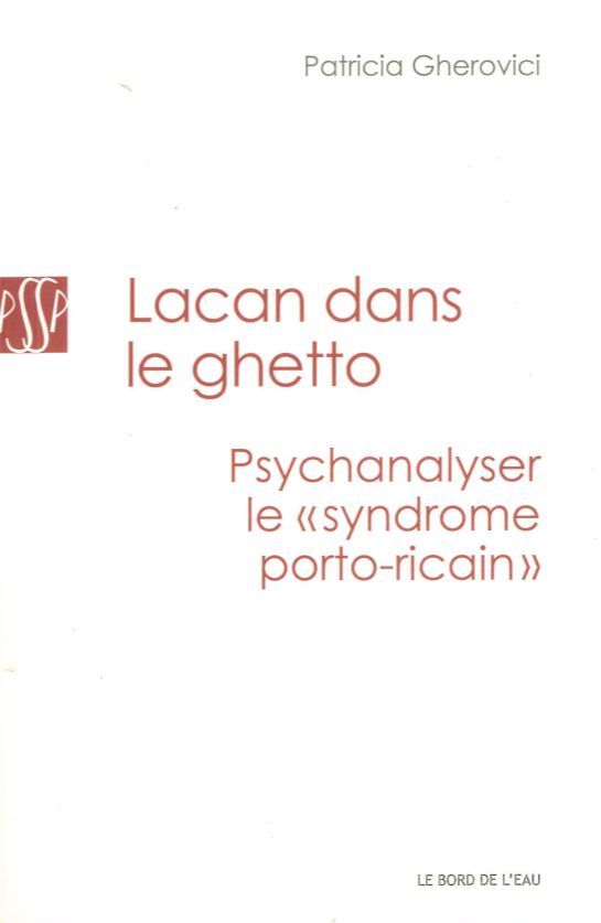 Kniha Lacan dans le Ghetto Patricia Gherovici