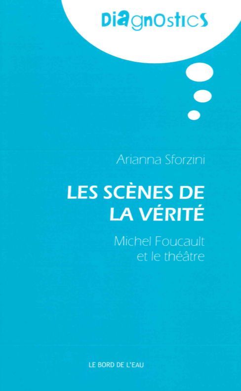 Libro Les Scenes de la Vérité Arianna Sforzini