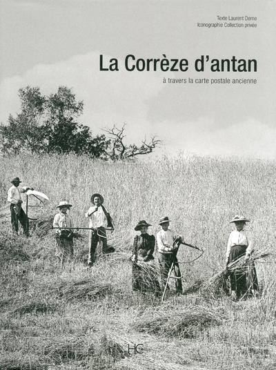 Knjiga LA Corrèze d'antan Laurent Derne