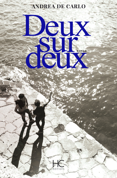 Knjiga Deux sur deux De Carlo Andrea