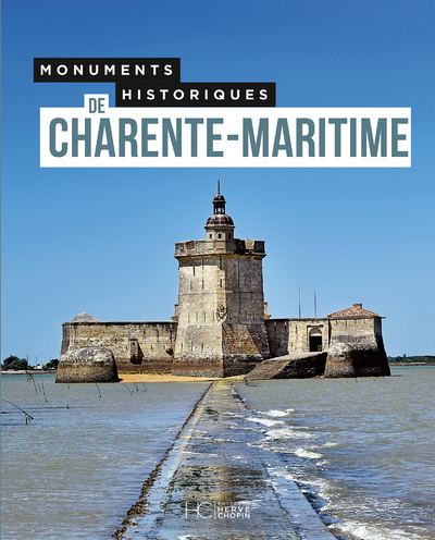 Könyv Monuments historiques de Charente-maritime 