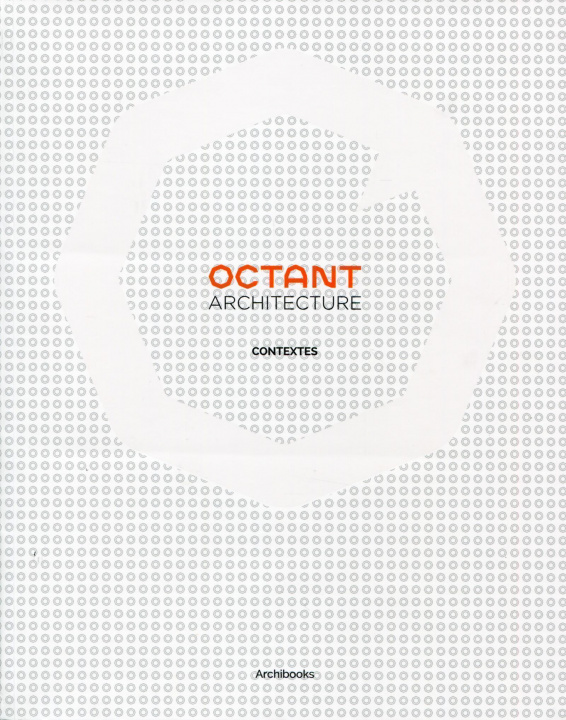 Kniha Octant architecture, contextes Désveaux