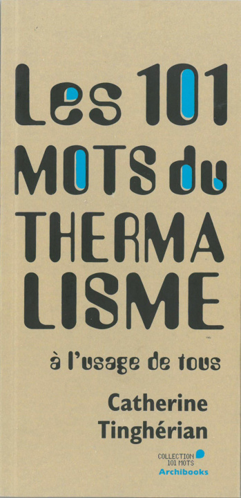 Knjiga Les 101 mots du thermalisme Tinghérian