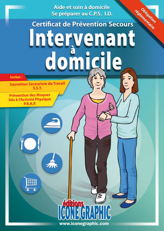 Książka Livre Intervenant à domicile Préparation au Certificat Prévention Secours (CPS) GRAPHIC