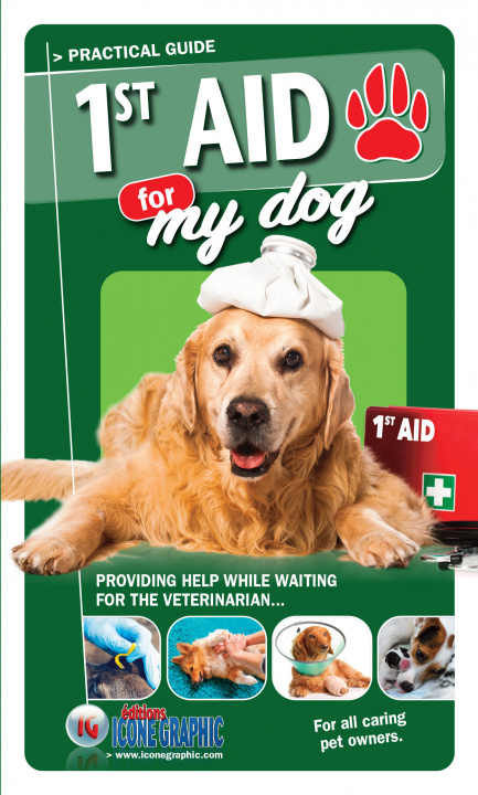 Knjiga Book "1ST AID FOR MY DOG" Graphic