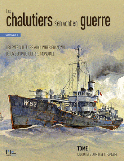 Buch Les Chalutiers S'En Vont En Guerre(T1) GARIER Gerard