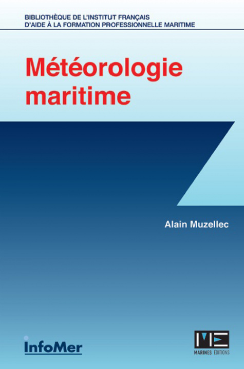 Knjiga Meteorologie A L'Usage Des Marins MUZELLEC Alain