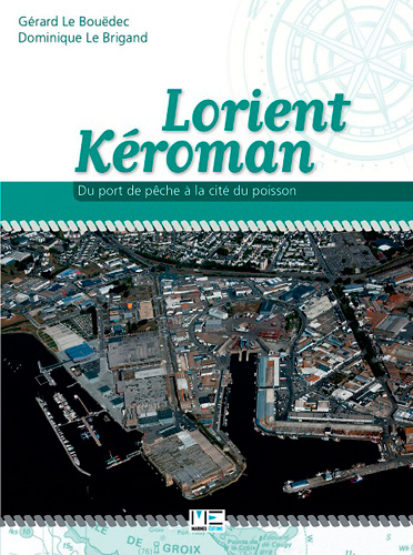 Knjiga Lorient Keroman LE BOUEDEC Gérard