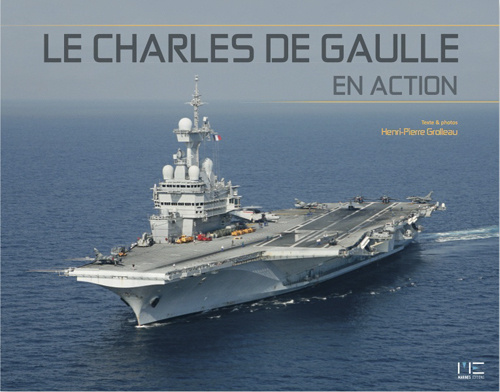 Carte Le Charles De Gaulle En Action GROLLEAU Henri-pierre