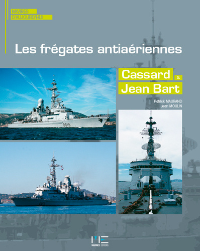 Könyv Fregates Antiaeriennes Cassart Et Jean Bart MOULIN Jean