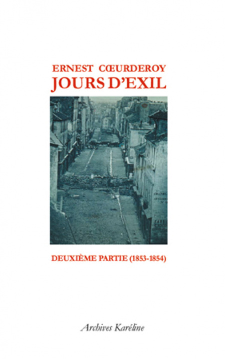 Kniha Jours d'Exil. Deuxième partie (1853-1854) Coeurderoy