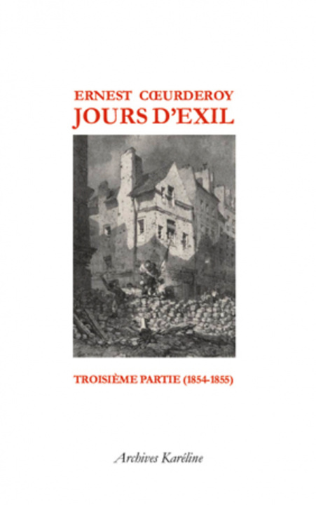 Książka Jours d'Exil. Troisième partie (1854-1855) Coeurderoy